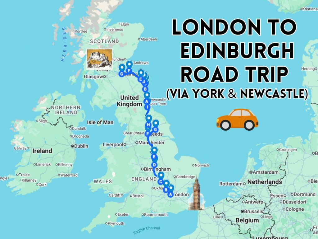 London To Edinburgh Road Trip (Via York & Newcastle)